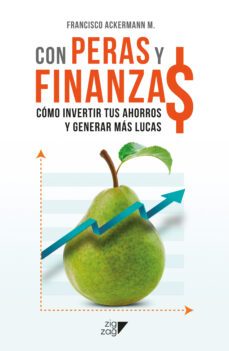 con peras y finanza$ (ebook)-francisco ackermann-9789561237032