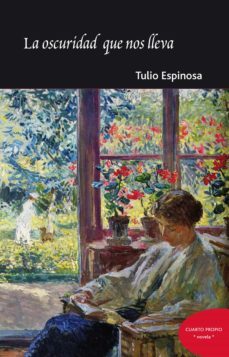 la oscuridad que nos lleva (ebook)-tulio espinoza-9789563961232