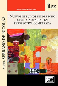 nuevos estudios de derecho civil y notarial en perspectiva compar ada-angel serrano de nicolas-9789564076232