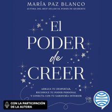 el poder de creer (audiolibro)-maria paz blanco-9789564088532