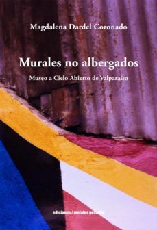 murales no albergados (ebook)-magdalena dardel coronado-9789566048732
