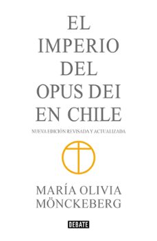 imperio del opus dei en chile (ebook)-maria olivia monckeberg-9789566248132