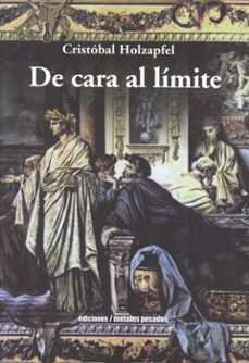 de cara al limite-cristobal holzapfel-9789568415532