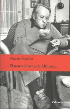 el materialismo de althusser-vittorio morfino-9789568438432