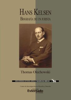 hans kelsen: biografia de un jurista (ebook)-thomas olechowski-9789585063532