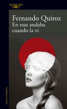 en esas andaba cuando la vi-fernando quiroz-9789585118232