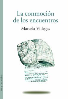 la conmoción de los encuentros-marcela villegas-9789585516632