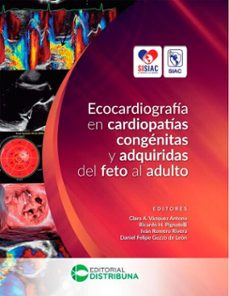 ecocardiografia en cardiopatias congenitas y adquiridas del feto al adulto (ebook)-clara antona a. vázquez-ricardo h. pignatelli-iván romero rivera-9789585577732