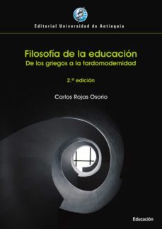 filosofía de la educación (ebook)-carlos rojas osorio-9789587149432