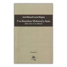 y se llamaban mahmud y ayaz (ebook)-jose manuel lucia megias-9789587205732