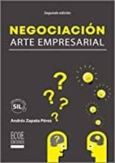 negociacion, arte empresarial-andres zapata perez-9789587716832
