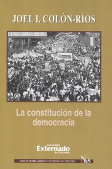la constitucion de la democracia-joel i colon-rios-9789587720532