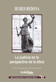 la justicia en la perspectiva de la ética (ebook)-hubed bedoya giraldo-9789587729832