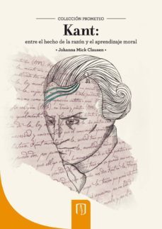 kant: entre el hecho de la razon y el aprendizaje moral (ebook)-johanna mick clausen-9789587740332