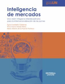 inteligencia de mercados (ebook)-egna avendaño cardenas-alvin arturo henao perez-mario alberto de la puente pacheco-9789587892932