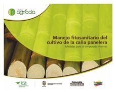 manejo fitosanitario del cultivo de la caña panelera, medidas para la temporada invernal (ebook)-german tarazona-9789588214832