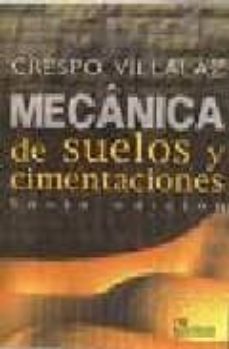 mecanica de suelos y cimentaciones-carlos crespo-9789681869632