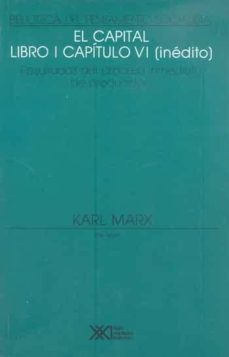 el capital (tomo i   / vol. 6) (inedito)-karl marx-friedrich engels-9789682316432