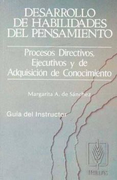 desarollo de habilidades del pensamiento.-9789682445132