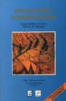 educacion y comunicacion: tejidos desde el analisis politico de d iscurso-rosalia martinez-pilar padierna jimenez-9789689274032
