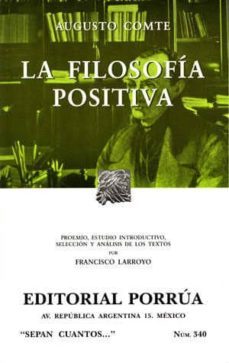la filosofia positiva (9ª ed.)-auguste comte-9789700742632