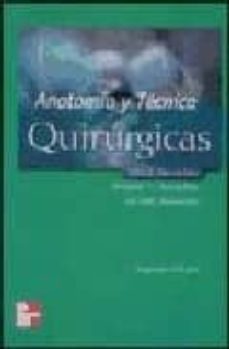 anatomia y tecnica quirurgicas-john e. skandalakis-9789701032732