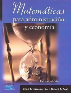 matematicas para administracion y economia (10ª ed.)-9789702603832