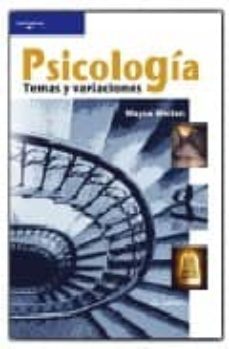 psicologia: temas y variaciones-wayne weiten-9789706864932