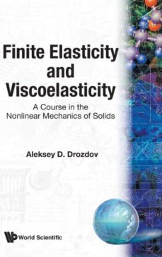 finite elasticity and viscoelasticity-9789810224332