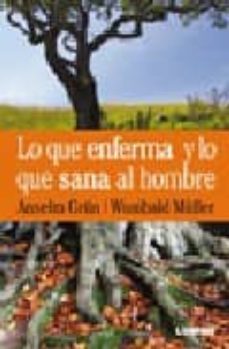 lo que enferma y lo que sana al hombre-anselm grun-wunibald muller-9789870007432