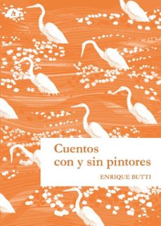 cuentos con y sin pintores (ebook)-enrique butti-9789874156532