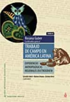trabajo de campo en america latina. tomo ii-rosana guber-9789874434432