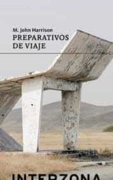 preparativos de viaje-m. john harrison-9789877900132