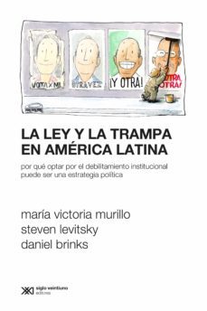 la ley y la trampa en america latina (ebook)-maria victoria murillo-steven levitsky-daniel brinks-9789878010632