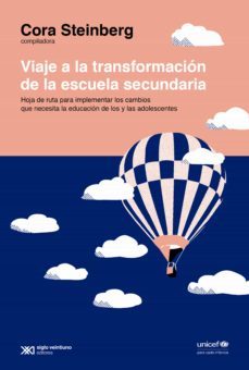 viaje a la transformacion de la escuela secundaria (ebook)-cora steinberg-9789878012032