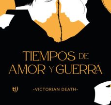 tiempos de amor y guerra (ebook)-victorian death-9789878243832