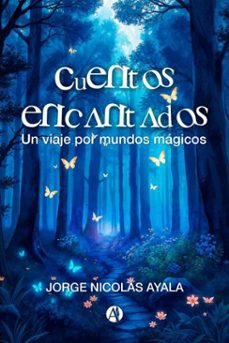 cuentos encantados (ebook)-jorge nicolás ayala-9789878756332