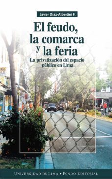 el feudo, la comarca y la feria (ebook)-javier diaz albertini figueras-9789972453632