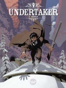 undertaker - volume 6 - salvaje (ebook)-caroline delabie-xavier dorison-9791032812532