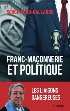 franc-maçonnerie et politique (ebook)-serge abad gallardo-9791033614432