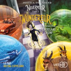 nevermoor - tome 02 : le wundereur (audiolibro)-jessica townsend-9791036605932