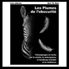 les plumes de l'obscurite (audiolibro)-les zebres act to see-9791043902932
