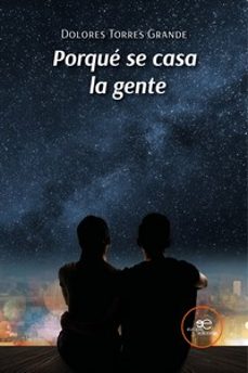 porque se casa la gente-dolores torres grande-9791220145732