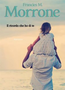 il ricordo che ho di te (ebook)-9791220230032
