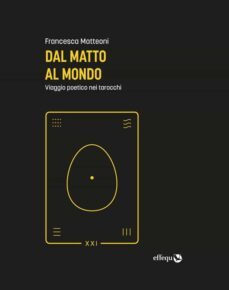 dal matto al mondo (ebook)-francesca matteoni-9791280263032