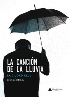 la cancion de la lluvia. la ciudad azul-9791370236632
