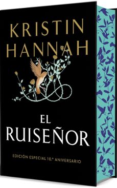 el ruiseñor (edicion especial 10.º aniversario)-kristin hannah-9791387512132