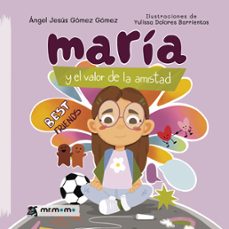 maria y el valor de la amistad (ebook)-9791387523732