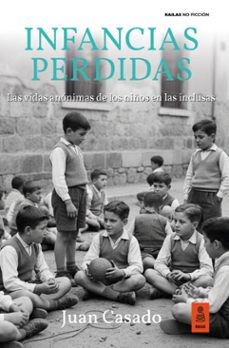 infancias perdidas (ebook)-juan casado-9791387534332
