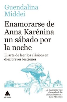 enamorarse de anna karenina un sabado por la noche (ebook)-guendalina middei-9791387592332